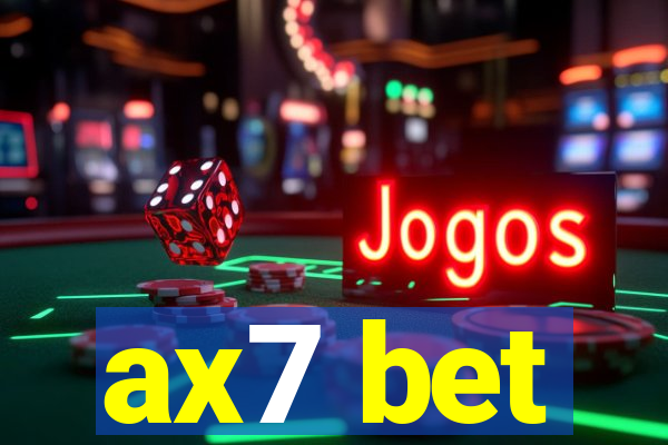 ax7 bet